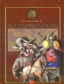 Las Campañas de Alejandro Magno. 