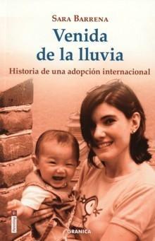 Venida de la lluvia "Historia de una adopción internacional"