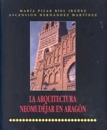 Arquitectura neomudéjar en Aragón. 