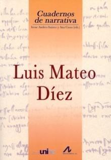 Luis Mateo Díez. 