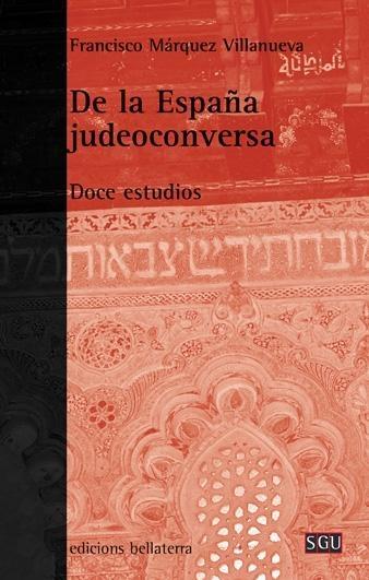 De la España judeoconversa "Doce estudios". 