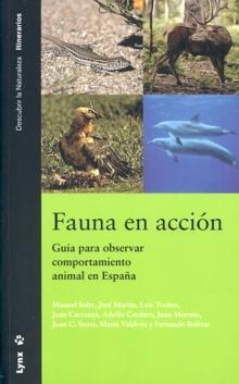 Fauna en acción "Guía para observar comportamiento animal en España". 