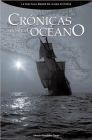 Crónicas desde el océano "La vuelta al mundo de la nao Victoria". 