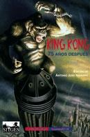King Kong, 75 años depués. 