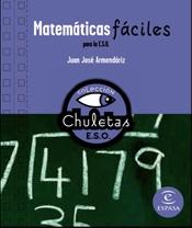 Matemáticas fáciles para la E.S.O. "COLECCION CHULETAS ESO". 