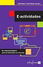 E-actividades "un referente básico para la formación en Internet". 
