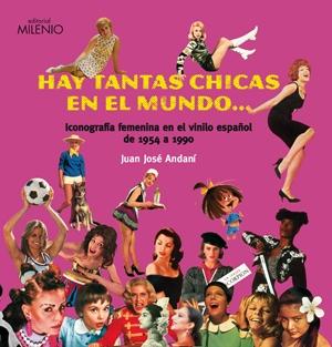 Hay tantas chicas en el mundo... "Iconografía femenina en el vinilo español de 1954 a 1990". 