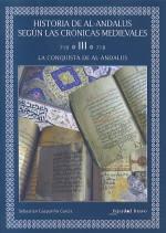 La conquista de Al-Andalus "Historia de Al-Andalus según las crónicas medievales - III". 