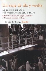 Un viaje de ida y vuelta "La edición española e iberoamericana (1936-1975)"