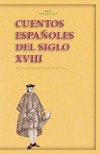 Cuentos españoles del siglo XVIII. 