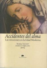 Accidentes del alma. Las emociones en la Edad Moderna.
