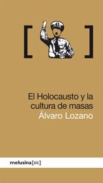 El holocausto y la cultura de masas. 