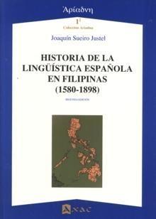 Historia de la lingüística española en Filipinas (1580-1898). 