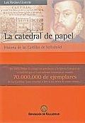 La catedral de papel. "Historia de las Cartillas de Valladolid"