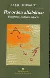 Por orden alfabético "Escritores, editores, amigos".