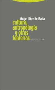 Cultura, antropología y otras tonterías. 