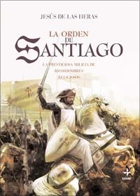 La Orden de Santiago. 