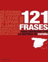 121 frases para disfrutar con la Historia de España.