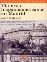 Viajeros hispanoamericanos en Madrid. 