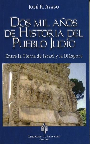 Dos mil años de historia del pueblo judío "entre la tierra de Israel y la diáspora". 