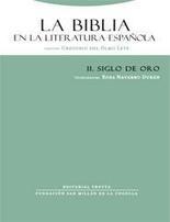 La Biblia en la literatura española. II. Siglo de Oro. 
