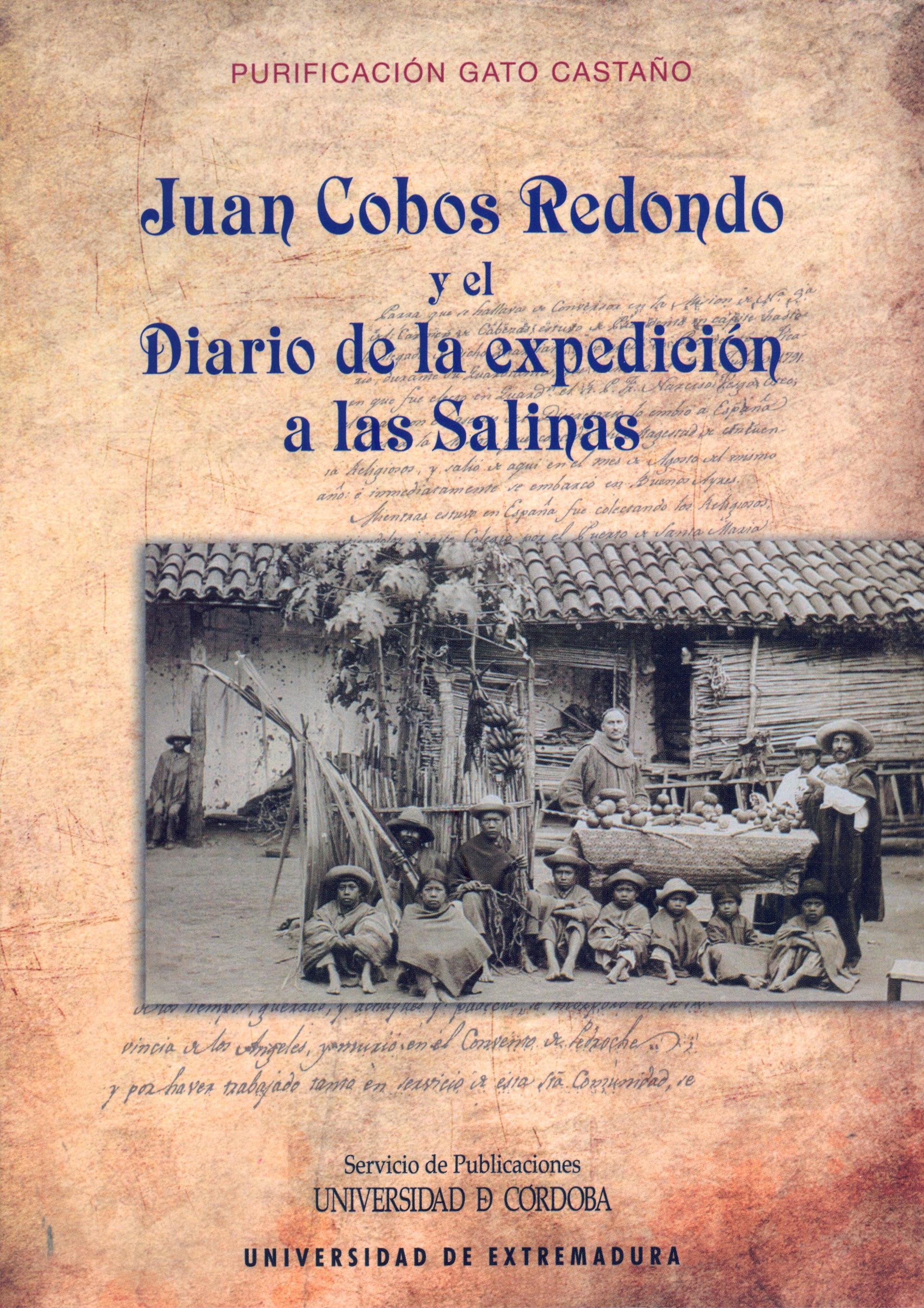 Juan Cobos Redondo y el Diario de la expedición a las Salinas. 