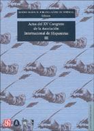 Actas del XV congreso de la asociación internacional de hispanistas - III.