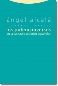 Los judeoconversos en la cultura y sociedad española. 