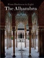 La Alhambra. De la oscuridad a la luz. 