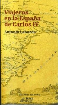 Viajeros en la España de Carlos IV. 