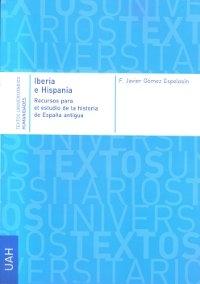 Iberia e Hispania. Recurso para el estudio de la historia de la España antigua. 