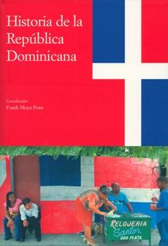 Historia de la República Dominicana. 