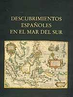 Descubrimientos españoles en el Mar del Sur - (3 Vols.).