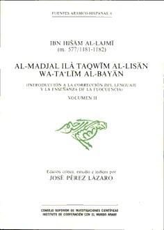 Al-Madjal Ilà Taqwin Al-Lisan Wa-Ta'lim Al-Bayan - (2 Vols.) (Introducción a la corrección... "...del lenguaje y la enseñanza de la elocuencia)". 