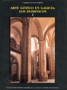 Arte gótico en Galicia: los dominicos (2 Vols.). 