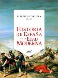 Historia de España en la Edad Moderna. 