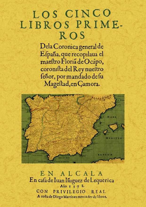 Los cinco libros primeros de la Coronica general de España. 
