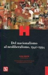 Del nacionalismo al neoliberalismo, 1940-1994. 