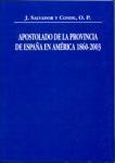 Apostolado de la Provincia de España en América. 