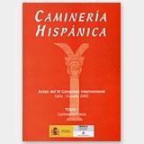 Caminería hispánica (2 vols.) Actas del VI congreso internacional. 