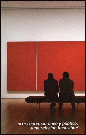 Arte contemporáneo y publico "¿Una relación imposible?". 