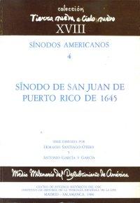 Sínodo de San Juan de Puerto Rico de 1645 Vol.4 "(Sínodos Americanos - 4)". 