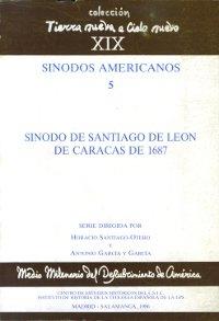 Sinodo de Santiago de León de Caracas de 1687 Vol.5 "(Sínodos Americanos - 5)". 
