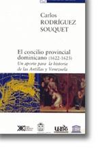 El concilio provincial dominicano (1622-1623) "Un aporte para la historia de las Antillas y Venezuela". 