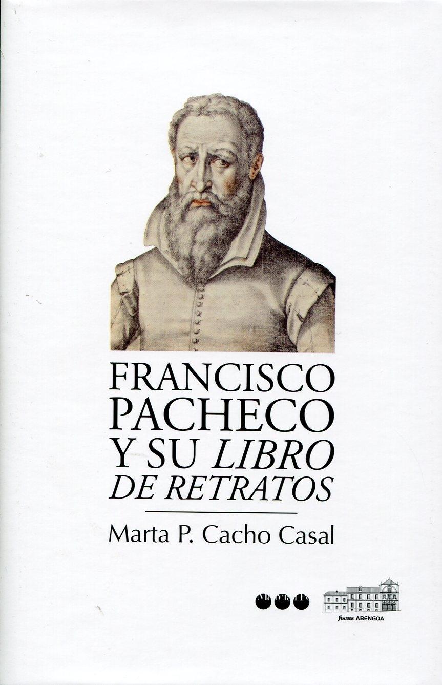 Francisco Pacheco y su Libro de Retratos. 