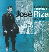 Entre España y Filipinas: José Rizal, escritor. 