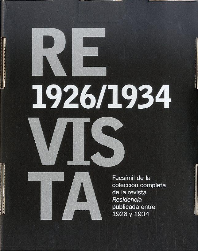 "Residencia" (Estuche) "Facsímil de la colección completa de la revista publicada entre 1926 y 1934". 