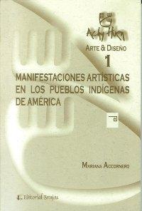 Manifestaciones artísticas en los pueblos indígenas de América. 