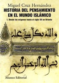 Historia del pensamiento en el mundo islámico - I "Desde los orígenes hasta el siglo XII en Oriente". 