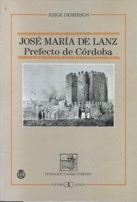 José María de Lanz. Prefecto de Córdoba. 